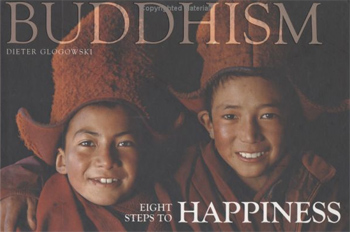 Buddhism: Eight Steps to Happiness